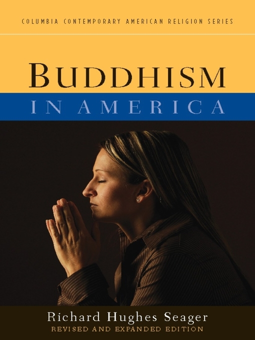 Title details for Buddhism in America by Richard Hughes Seager - Available